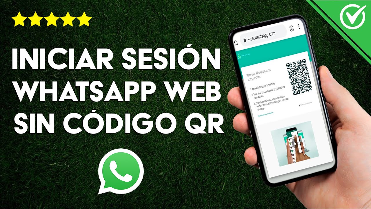 Cómo Utilizar O Iniciar Sesión En Whatsapp Web Sin Escanear El Código