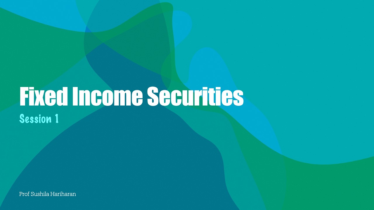 Fixed Income Securities - The basics of bond investing - Session 1 ...