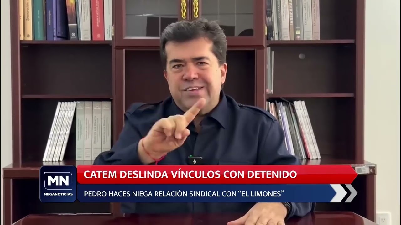 “El Limones”: CATEM responde y desmiente cualquier vínculo tras polémica detención