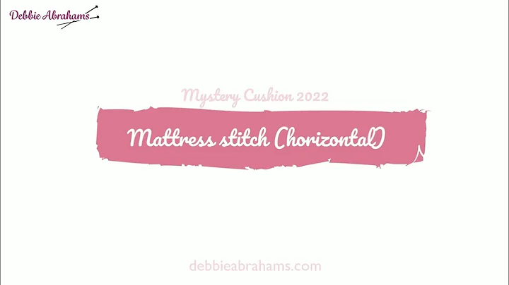 Mattress Stitch - Horizontal (Mystery Cushion Club...