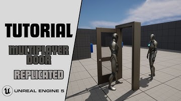 UE5 - TUTORIAL Replicated Multiplayer Door [TUTORIAL]