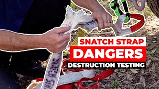 Dangers of Snatch Strap Recoveries - Destruction Testing