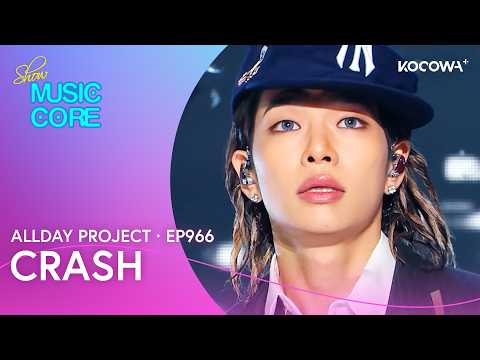 ALLDAY PROJECT - CRASH | Music Core EP966 | KOCOWA+