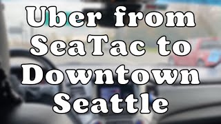 Uber from SeaTac to Downtown Seattle