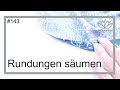 Rundungen säumen - mit Anna von einfach nähen