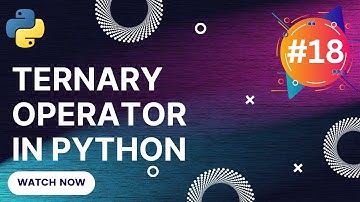 Ternary Operator in Python | Python for Beginners