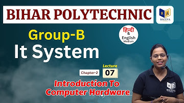 It system bihar polytechnic | chapter 2 lec 7 | Introduction To Computer Hardware