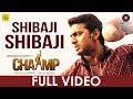 Shibaji Shibaji - Chaamp | Dev & Rukmini | Shayon Biswas | Jeet Gannguli | Raj Chakraborty