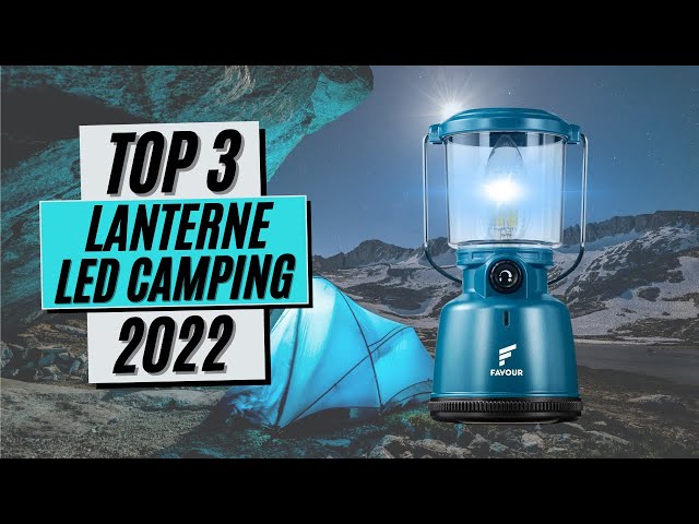 TOP 3 : Meilleure Lanterne Camping 2022 