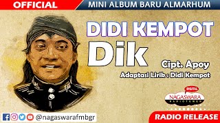 Didi Kempot - Dik ( Radio Release) NAGASWARA