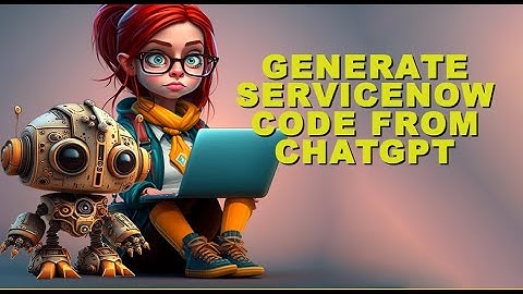 See How ChatGPT Generates Code Automatically for ServiceNow!