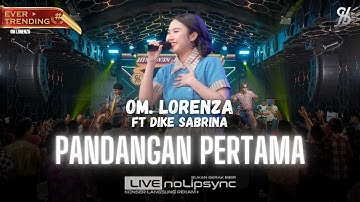 RASANYA TAKDIR TAK INGIN UNTUK BERPISAH - OM LORENZA X DIKE SABRINA | PANDANGAN PERTAMA | LIVE JADUL