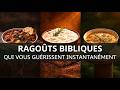 10 Plats Bibliques Qui Te Guériront Instantanément