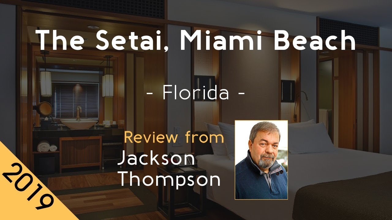 The Setai, Miami Beach 5⋆ Review 2019