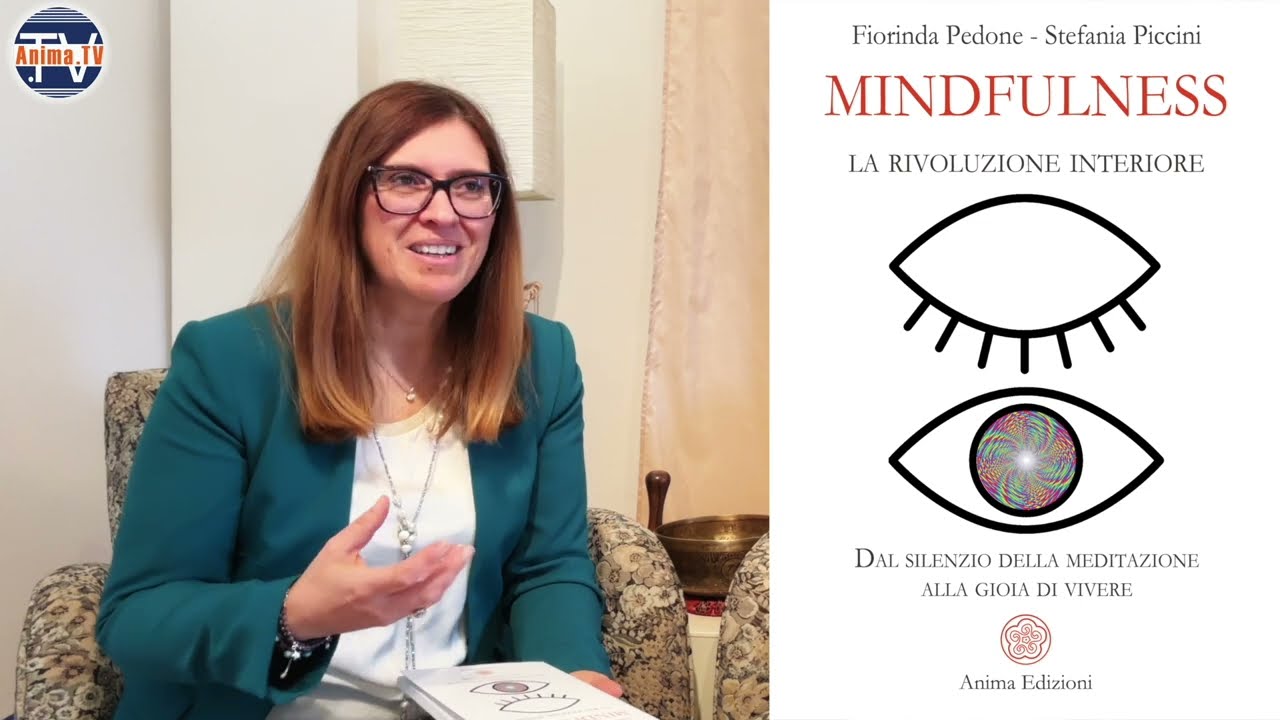 Stefania Piccini e Fiorinda Pedone – Libro: Mindfulness