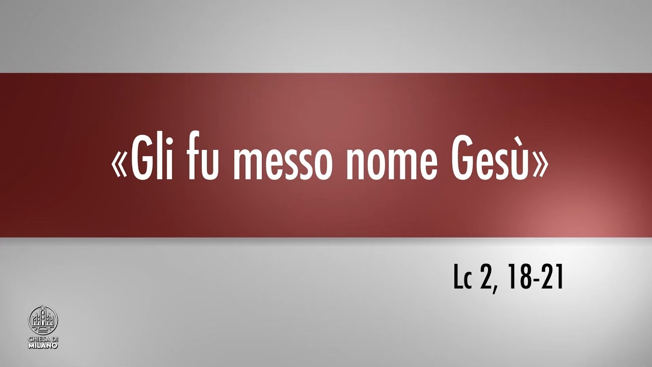 Mercoledì 1 gennaio 2025 | don Carlo De Marchi commenta il Vangelo del