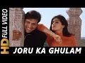 Main joru ka ghulam banke rahunga  joru ka ghulam 2000 songs  govinda twinkle khanna  abhijeet