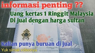 Harga jual uang kertas kuno 1 Ringgit Malaysia yang punya cepat di jual