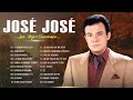 Jose Jose Sus Mejores Éxitos - Las 20 Grandes Canciones De Jose Jose - Baladas Romanticas Exitos