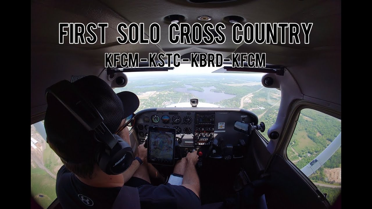 First Solo Cross Country Flight - Flying Cloud to St. Cloud to Brainerd and back