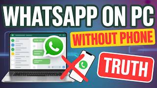 Can You Use WhatsApp on PC Without Phone & QR Code? (Truth Explained)