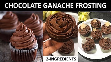 CHOCOLATE GANACHE FROSTING || CHOCOLATE FROSTING RECIPE || WHIPPED GANACHE FROSTING RECIPE