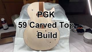 New PGK 59 Carved Top Build New PGK 59 Carved Top Build
