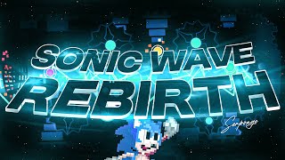 Sonic Wave Rebirth 100% // Serponge (New Hardest)