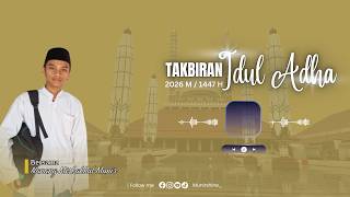  Takbiran Idul Adha 2026 Merdu   Nanang Misbakhul Munir