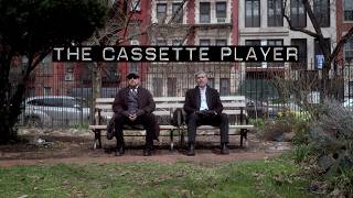 The Cassette Player