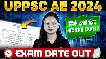 UPPSC AE Exam Date 2025 Is Finally Out! | UPPSC 2025 Official Calendar Out | UPPSC Calendar 2025