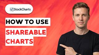 How to use Stockcharts Shareable Charts [2026 Full Guide]