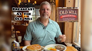 The Old Mill for Breakfast! 🍳 by Rich & Jen’s Adventures 5,341 views 2 months ago 13 minutes, 24 seconds