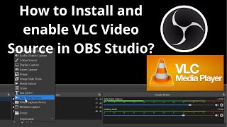How to Install and enable VLC Video Source in OBS Studio? screenshot 3