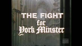 The Fight for York Minster - A Documentary