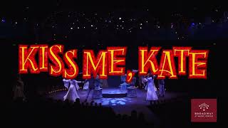 KISS ME KATE SIZZLE REEL JUL 12--17 at the UC Davis Health Pavilion - Broadway At Music Circus