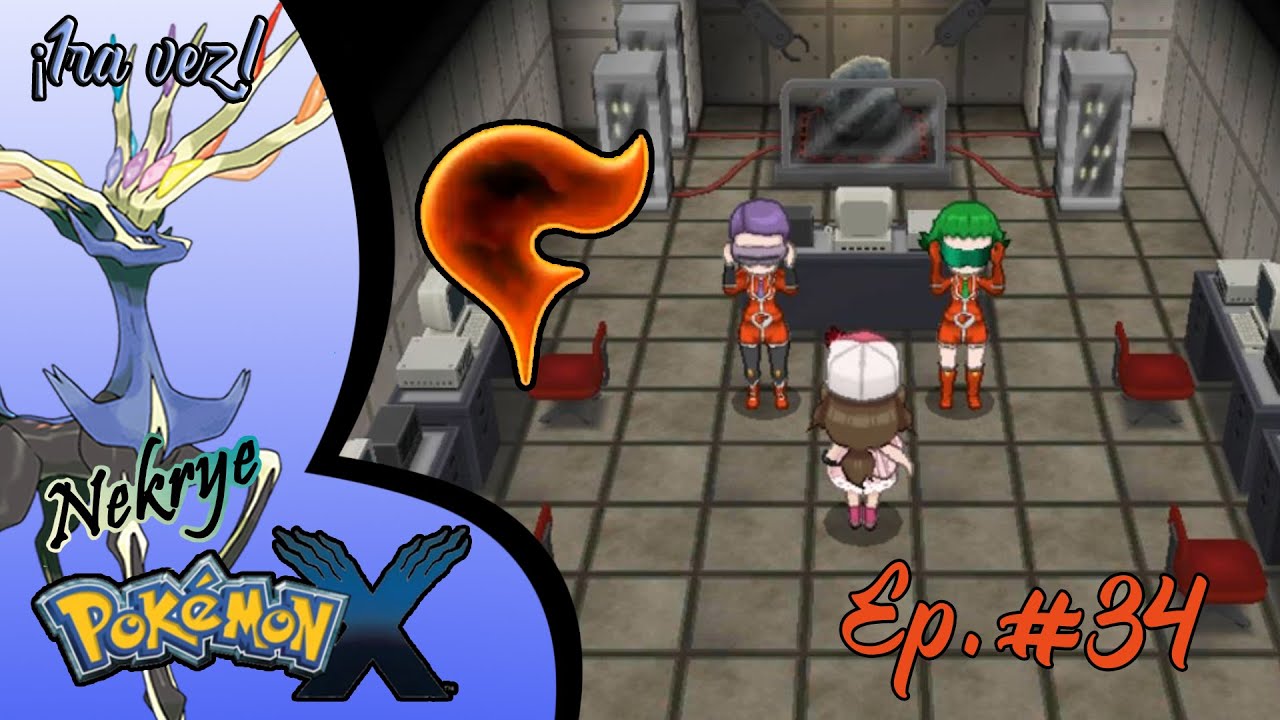 ¡Al fin se conoce el plan del Team Flare!  ep. 34 Pokemon X - Nekrye