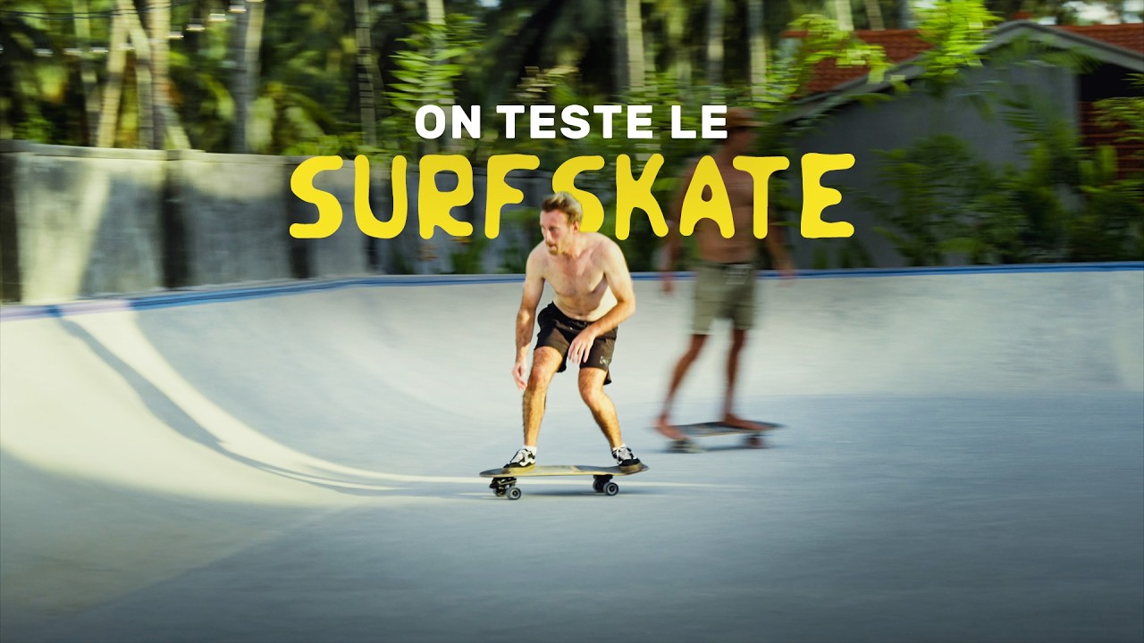 SURF SKATE pour PROGRESSER EN SURF (On découvre)