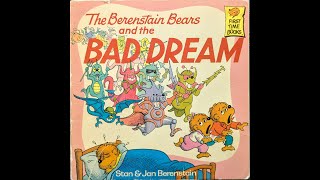 The Berenstain Bears and the Bad Dream - Read Aloud