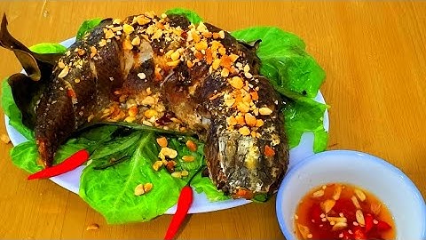 Món Ăn Dân Dã Đậm Tình Quê - Cá Nướng Lá Chuối