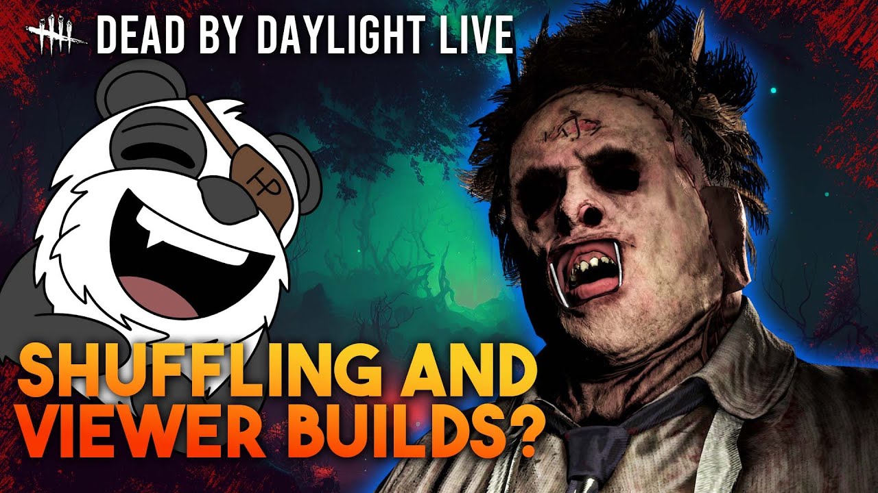 Shufflin and Viewer builds?  - Random Perks in DBD
