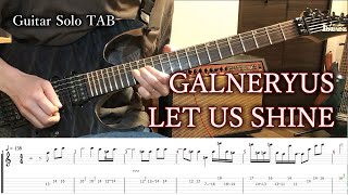 LET US SHINE/GALNERYUS [Guitar Solo] [TAB] Resimi