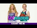 Dove Cameron - Count Me In (from "Liv & Maddie")