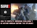 RDR 2: How to complete Horseman Challenge 9 as Arthur Morgan