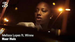 Miniatura de "Melissa Lopes - Naar Huis ft. Winne"