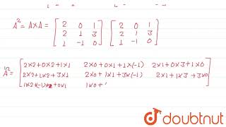 यदि A=[{:(2,0,1),(2,1,3),(1,-1,0):}] है, तो A^(2)-5A+6I ज्ञात कजिए | | 12 | QUESTION PAPER APRIL...
