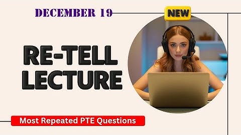 Retell Lecture PTE Speaking | Timer and Answers | Real Exam Questions December 2025