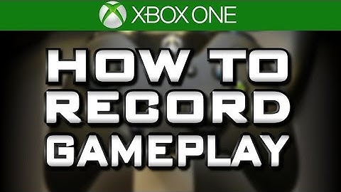 How to Record Gameplay with your Xbox One (Game DVR and Upload Studio Tutorial )