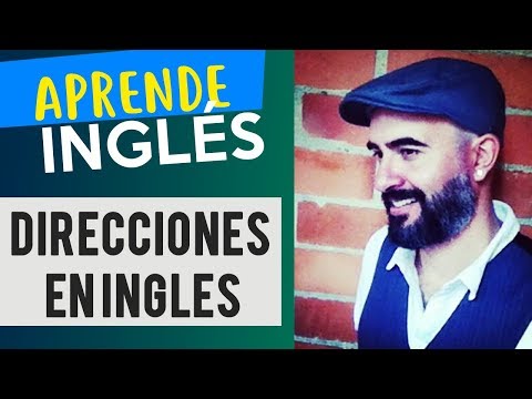 Cómo dar direcciones en INGLÉS / Giving Directions in ENGLISH