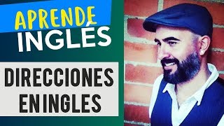 Cómo dar direcciones en INGLÉS / Giving Directions in ENGLISH